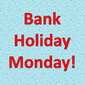 Image of Bank Holiday Monday May 6th - School Closed